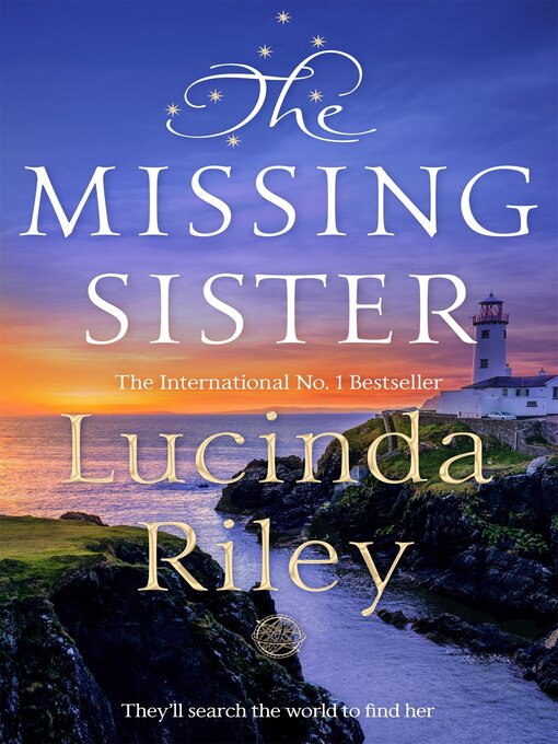 Title details for The Missing Sister by Lucinda Riley - Available
